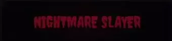 Nightmare Slayer title in red Halloween lettering.